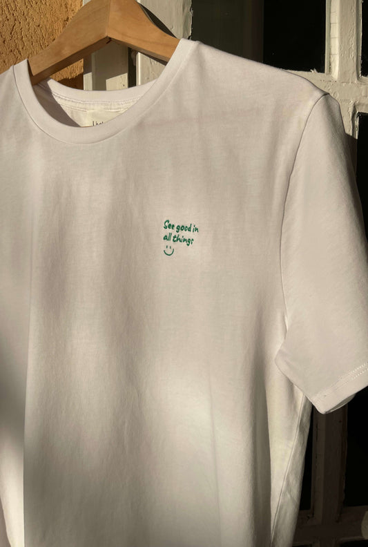 T-Shirt 'See good in all things'